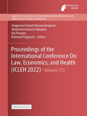 cover image of Proceedings of the International Conference On Law, Economics, and Health (ICLEH 2022)